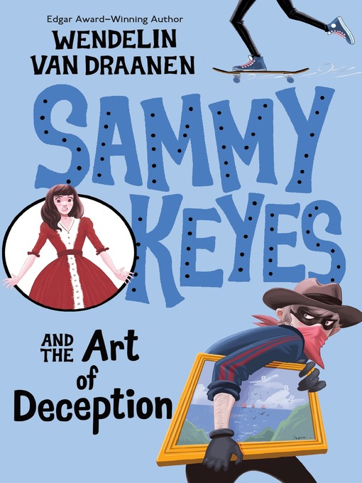 Title details for Sammy Keyes and the Art of Deception by Wendelin Van Draanen - Wait list